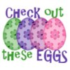 Check Out These Eggs